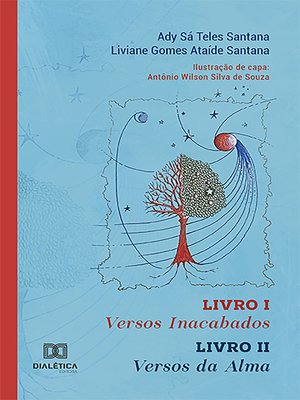 cover image of Versos Inacabados--Livro I. Versos da Alma--Livro II